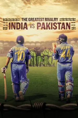 Download The Greatest Rivalry: India vs Pakistan (2025) Season 1 WebRip [Hindi + Tamil + Telugu + English] S01 ESub 480p 720p - Complete